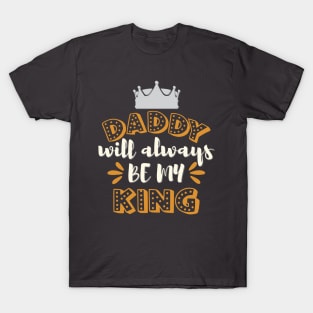 My king father always on the throne of my heart T-Shirt